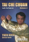 Cover: Tai Chi Chuan, Vol. 3: Yuen Kuen - Black Belt Magazine Video