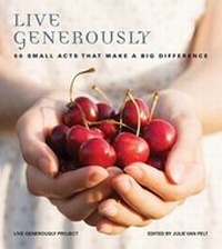 Enlarge image Cover: Live Generously - MOUNTAINEERS BOOKS