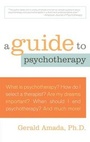 Cover: A Guide to Psychotherapy - M. Evans& Co Inc