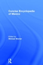 Cover: Concise Encyclopedia of Mexico - Routledge