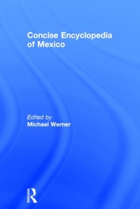 Enlarge image Cover: Concise Encyclopedia of Mexico - Routledge