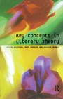 Cover: Key Concepts in Literary Theory - Routledge