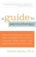 Cover: A Guide to Psychotherapy - M. Evans and Company