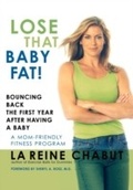 Cover: Lose That Baby Fat! - M. Evans & Company