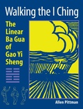 Cover: Walking the I Ching - Blue Snake Books