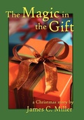 Cover: The Magic in the Gift - Wheatmark
