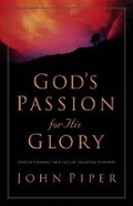 Cover: God's Passion for His Glory - Titles distributed by Christian Art Distributors