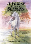 Cover: A Horse For All Seasons - Boyds Mills Press