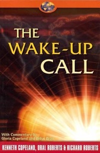 Enlarge image Cover: The Wake-Up Call - Kenneth Copeland Publications