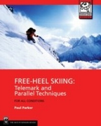 Enlarge image Cover: Free Heel Skiing - The Mountaineers Books