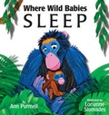 Cover: Where Wild Babies Sleep - Boyds Mills Press