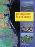 Cover: The Laguna Madre of Texas and Tamaulipas - Texas A & M University Press