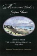 Cover: Maria Von Blucher's Corpus Christi - Texas A & M University Press