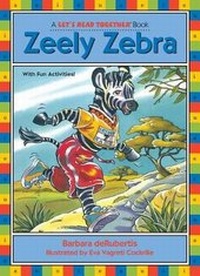 Enlarge image Cover: Zeely Zebra - The Kane Press