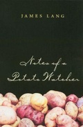 Cover: Notes of a Potato Watcher - Texas A & M University Press