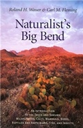 Cover: Naturalist's Big Bend - Texas A & M University Press