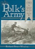 Cover: Mr. Polk's Army - Texas A & M University Press