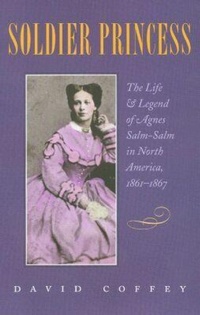 Enlarge image Cover: Soldier Princess - Texas A & M University Press