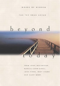 Enlarge image Cover: Beyond Today - Crossway Books