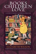Cover: Books Children Love - Crossway Books