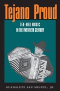 Cover: Tejano Proud - Texas A & M University Press