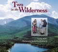 Cover: Two in the Wilderness - Boyds Mills Press