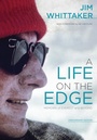Cover: A Life on the Edge, Anniversary Edition - Mountaineers Books