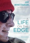 Cover: A Life on the Edge, Anniversary Edition - Mountaineers Books