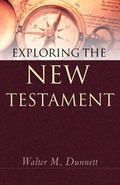 Cover: Exploring the New Testament - Crossway Books