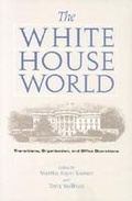 Cover: The White House World - Texas A & M University Press