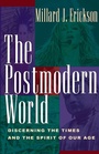 Cover: The Postmodern World - Crossway Books