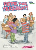 Cover: Pete for President! - Astra Young Readers