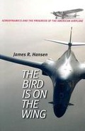 Cover: The Bird Is on the Wing - Texas A & M University Press