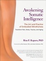 Cover: Awakening Somatic Intelligence - North Atlantic Books,U.S.
