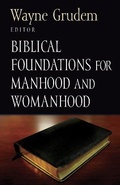 Cover: Biblical Foundations for Manhood and Womanhood - Crossway Books