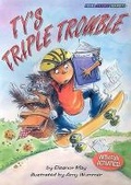 Cover: Tys Triple Trouble - The Kane Press