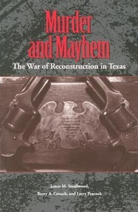 Enlarge image Cover: Murder and Mayhem - Texas A & M University Press