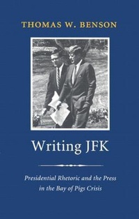 Enlarge image Cover: Writing JFK - Texas A & M University Press