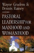 Cover: Pastoral Leadership for Manhood and Womanhood - Crossway Books