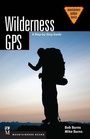 Cover: Wilderness GPS - Mountaineers Books