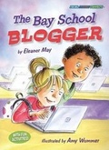 Cover: The Bay School Blogger - The Kane Press