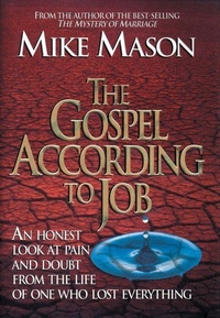 Enlarge image Cover: The Gospel According to Job - Crossway Books