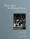 Cover: Knee-deep in Blazing Snow - Boyds Mills Press