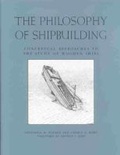 Cover: The Philosophy of Shipbuilding - Texas A & M University Press