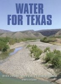 Enlarge image Cover: Water for Texas - Texas A & M University Press