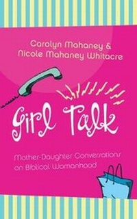 Enlarge image Cover: Girl Talk - Crossway Books