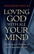 Cover: Loving God with All Your Mind - Crossway Books
