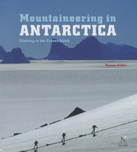 Abbildung von: Mountaineering in Antarctica - Mountaineers Books