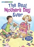 Cover: The Best Mother's Day Ever - Astra Young Readers