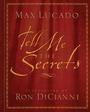 Cover: Tell Me the Secrets - Crossway Books